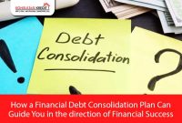 12.-How-a-Financial-Debt-Consolidation-Plan-Can-Guide-You-in-the-direction-of-Financial-Success